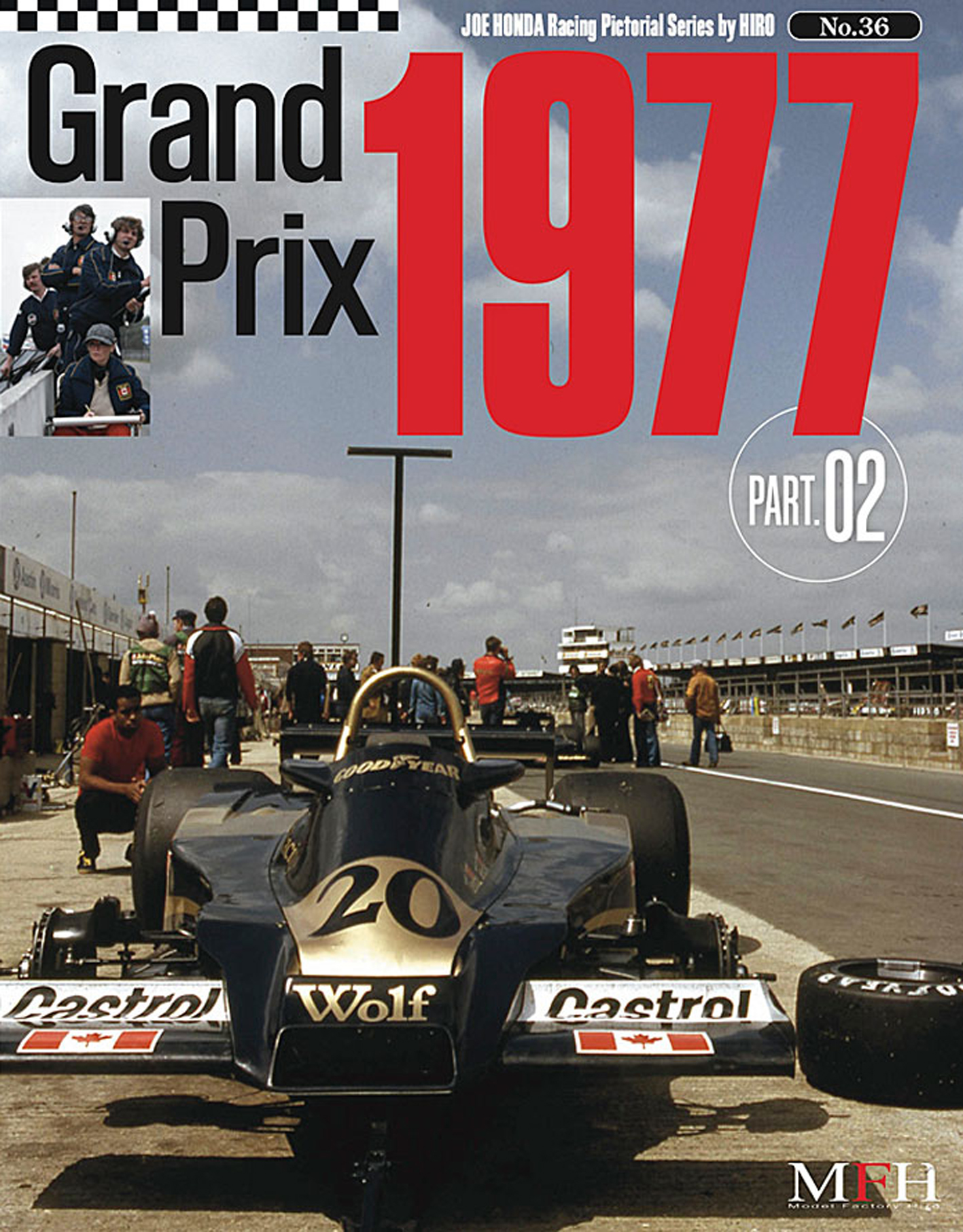 ■ JOE HONDA Racing Pictorial Series by HIRO No.36: Grand Prix 1977 Part 02....