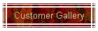 Customer Gallery